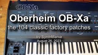 Video thumbnail for Oberheim OB-Xa - the 104 classic factory patches by SynthMania