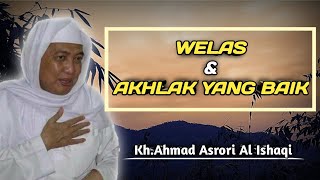 Download lagu Kh.Ahmad Asrori Al Ishaqi || Welas & Akhlak Yang Baik mp3