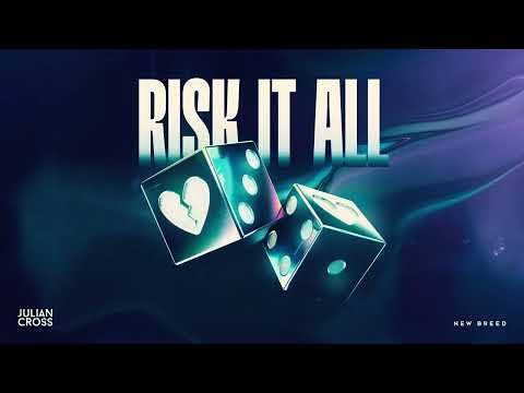 Julian Cross - Risk It All (Official Visualizer)