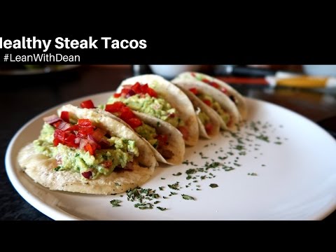 Healthy Steak Tacos | Lean With Dean