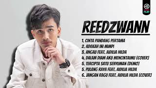 Download lagu Kompilasi lagu TERBAIK REEDZWANN | REEDZWANN Full Album mp3