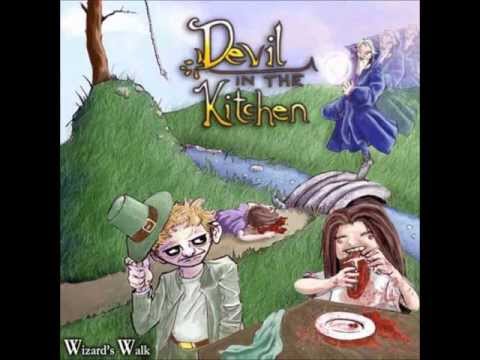 Devil in the kitchen - Wizard's Walk (FULL ÁLBUM)