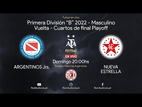 🔴 Argentinos Jrs vs Nueva Estrella - Vuelta 1/4 final Playoff - Primera División B - Futsal AFA 2022