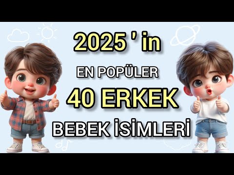 The 40 Most Popular Baby Boy Names of 2025 and Their Meanings 👶 | Modern and Meaningful Name Sugg...