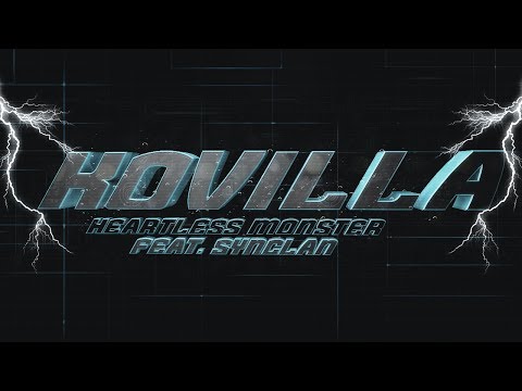 Kovilla - Heartless Monster (feat. Synclan)