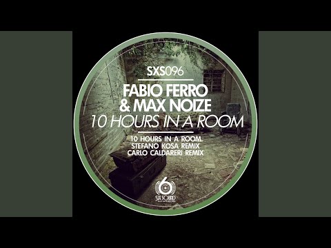 10 Hours In A Room (Stefano Kosa Remix)