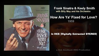 Frank Sinatra &amp; Keely Smith - How Are Ya&#39; Fixed for Love? – 1959 [DES STEREO]
