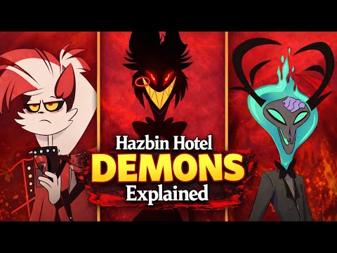 ハズビンホテル 全悪魔解説 (アラスタート、ヴォックス、ルシファー…) (All DEMONS in HAZBIN HOTEL EXPLAINED (Alastor, Vox, Lucifer...))