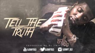 YFN Lucci - Tell The Truth Type Beat [Prod. @DjSwift813] NEW INSTRUMENTAL SOLD