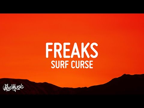 Surf Curse - Freaks (Lyrics)