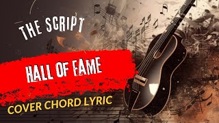 Play Guitar Along With Chords And Lyrics The Script Hall of Fame