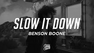 Benson Boone - Slow It Down (Lyrics)