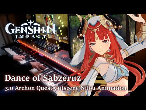 Dance of Sabzeruz (Nilou)/Genshin Impact 3.0 Animation Cutscene BGM INSANE Piano Arrangement