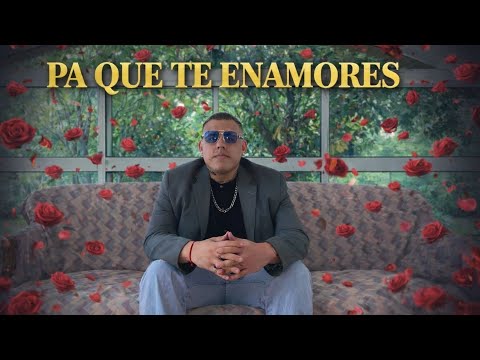🥰PA QUE TE ENAMORES🥰-EL MÁS PIOLA-CUMBIA,RKT ROMÁNTICO (VIDEO OFICIAL)