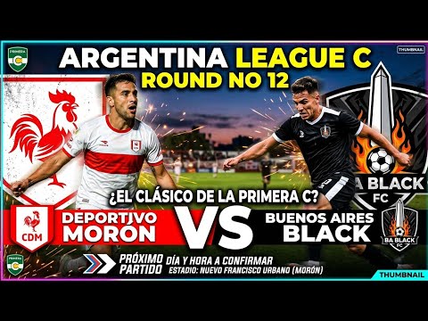 Moron Vs Buenos Aires black Round no 12  Argentina league c 2026 Full Match Summary 