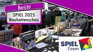 SPIEL 2025 - Preview & erste Eindrücke der Neuheitenschau - Spiel doch mal!