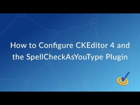 How to Configure CKEditor 4 and SpellCheckAsYouType Plugin