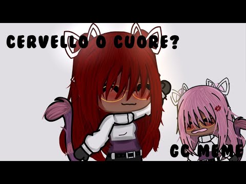 ¡Cuore o Cervello¿[❤️]Meme/Trend[🧠]