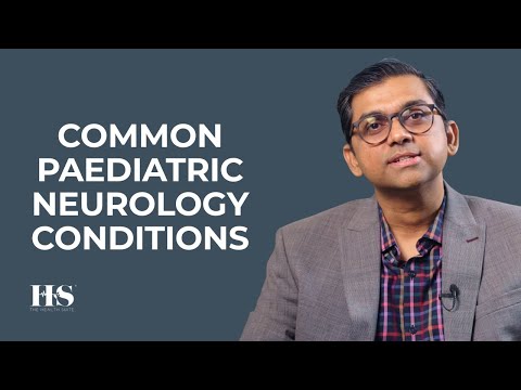 Common Paediatric Neurology Conditions & Treatments | Dr Dhinesh Baskaran | The Health Suite