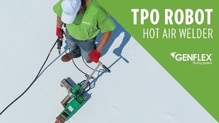 TPO Robot Hot Air Welder