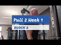 DVTV: Block 2 Pull 2 Wk 1