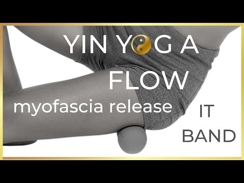 Myofascial Massage Yin Yoga for IT Band Relief & Outer Hip - 1 hour Yin Yoga
