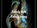 Michael Franti & Spearhead - Nobody Right Nobody Wrong w/lyrics