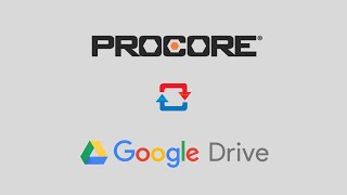 Procore Google Drive Integration - Getting Started