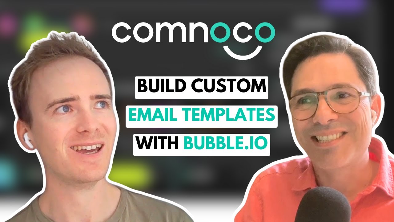 How to Make Custom Email Templates with Bubble and Comnoco [NO CODE] thumbnail