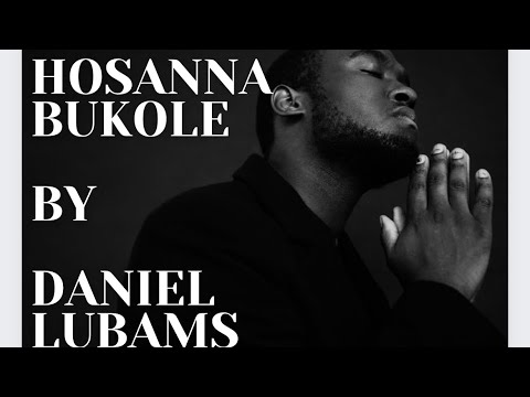 Hosanna Bukole - Daniel Lubams - 2-Hour Worship Loops for Uninterrupted worship