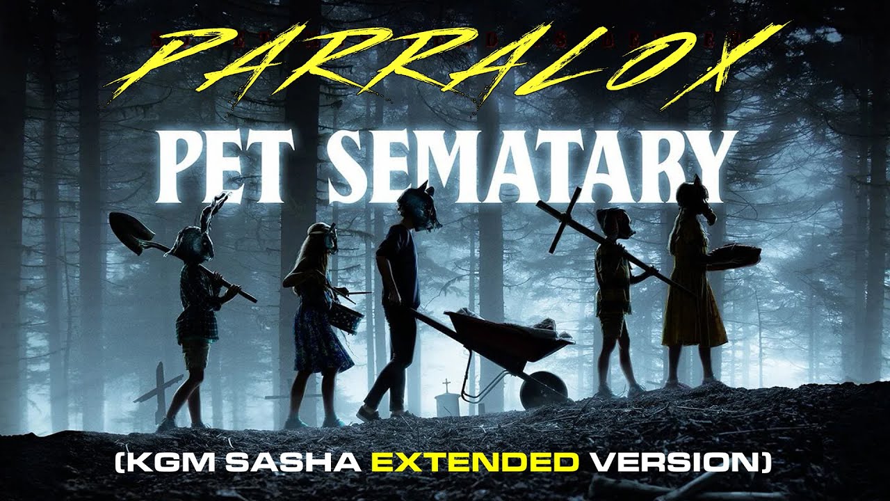 Parralox - Pet Sematary (KGM Sasha Extended Version) (Music Video)