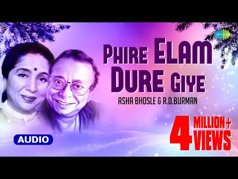 Phire Elam Dure Giye | ফিরে এলাম দূরে গিয়ে | Asha Bhosle and R.D.Burman | Audio