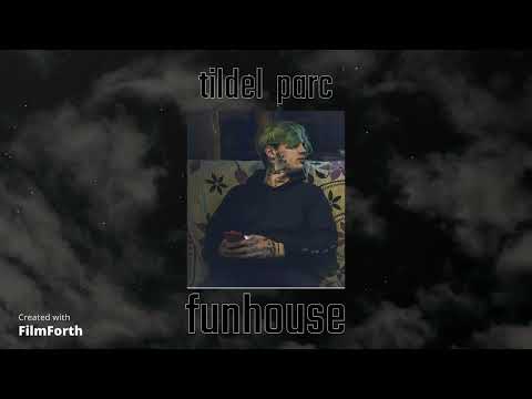 funhouse - tilden parc ( lyrics) //te reto a que lo cantes //