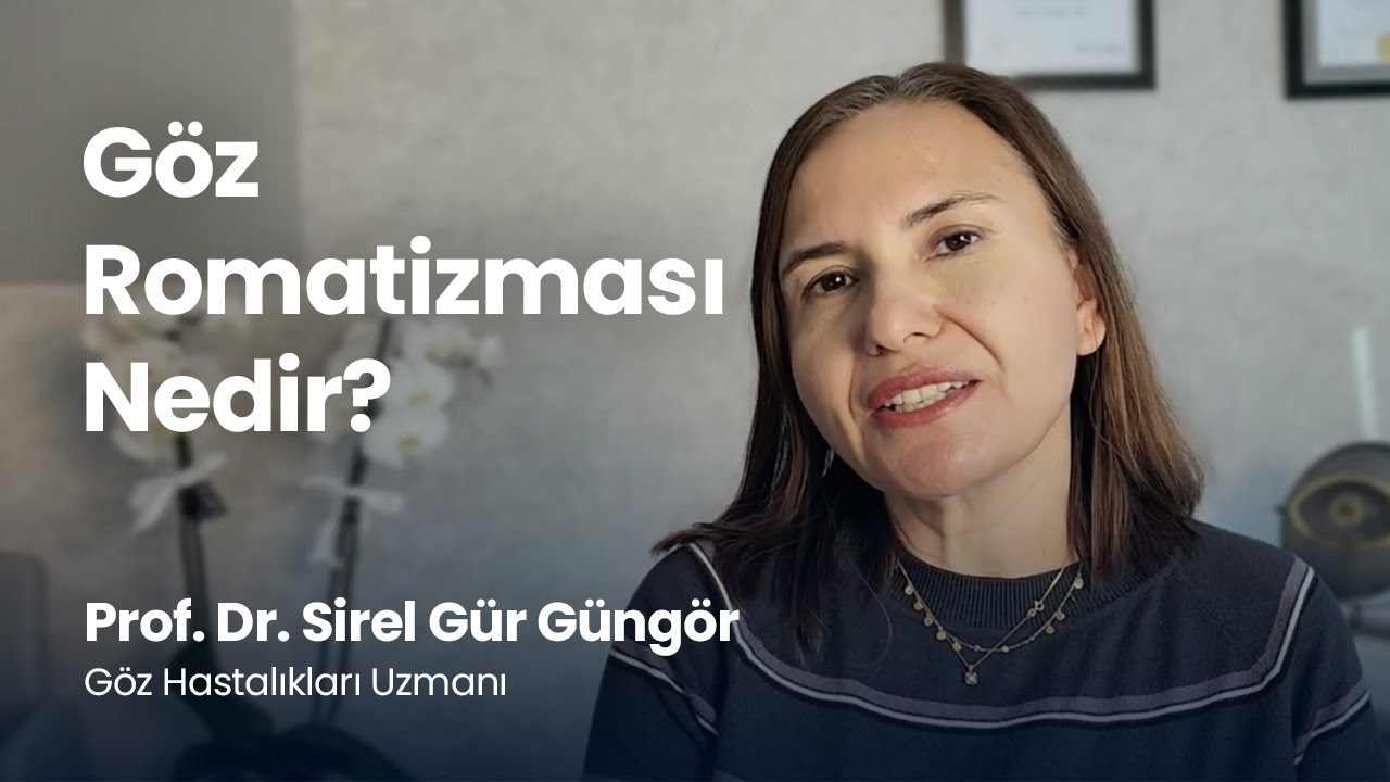 Göz Romatizması Nedir?