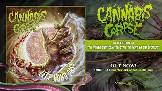 Cannabis Corpse - The Fiends That Come To Steal the Weed of the Deceased