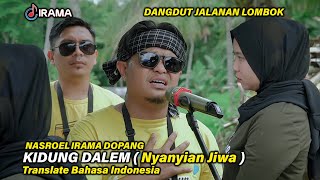 Download lagu Dengan Penuh Makna Lawas Sasak Kidung Dalem ( Nyanyian Jiwa ) Versi Nasroel Irama dopang mp3 Download lagu Dengan Penuh Makna Lawas Sasak Kidung Dalem ( Nyanyian Jiwa ) Versi Nasroel Irama dopang mp3