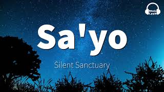 Silent Sanctuary - Sa&#39;yo (Lyrics)