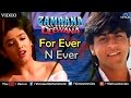 For Ever N Ever Zamaana Deewana