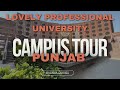 LPU Campus Tour Lovely Professional University Campus Life Jalandhar Vlog Lpu Lpudiaries