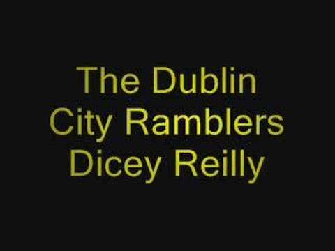 The Dublin City Ramblers - Dicey Reilly