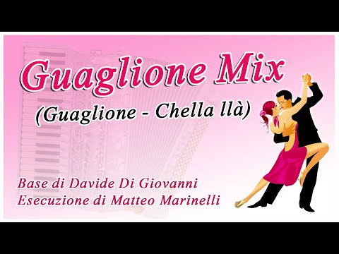 GUAGLIONE MIX (Foxtrot per fisarmonica) - Versione strumentale di Davide Di Giovanni