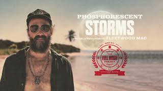 Phosphorescent - Storms (Official Audio)