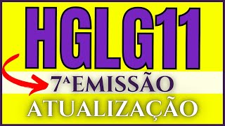 HGLG11: Subscricao de Novas Cotas - 7 Emissao - Vale a Pena? ATUALIZAO
