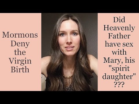Mormons deny the virgin birth? According to past teachings, yes!
