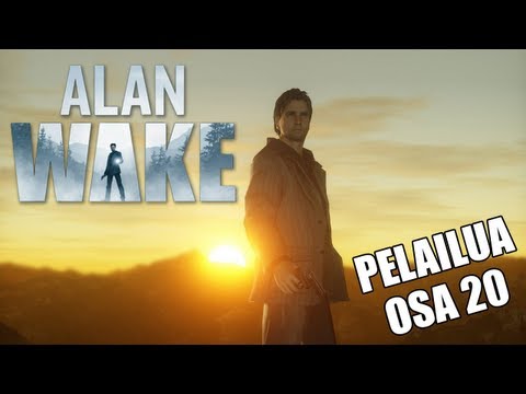 (20) Uusi tyttöystävä - Alan Wake
