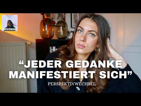 Die Kraft deiner Gedanken und wie sie dein Leben bestimmt