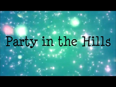 Party In The Hills