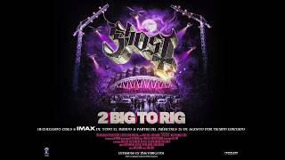 Ghost: 2 Big to Rig