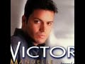 Que Te Han Dicho - Victor Manuelle