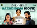 Aaradhana Full Movie Part 1 Tamil Web Series Swathi Puvi Vision Time Tamil
